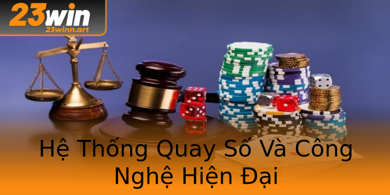 Hệ Thống Quay Số Và Công Nghệ Hiện Đại Hệ Thống Quay Số Và Công Nghệ Hiện Đại